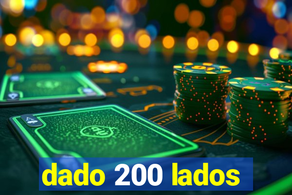 dado 200 lados